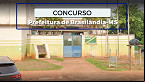 Prefeitura de Brasilândia-MS abre seleção de pessoal com vagas de R$ 8 mil