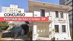Concurso PROHAB de São Carlos-SP 2025: Edital publicado Concurso PROHAB de São Carlos-SP 2025: Edital publicado